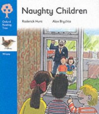 cover of the book Oxford Reading Tree: Stage 3: Wrens Storybooks: Naughty Children