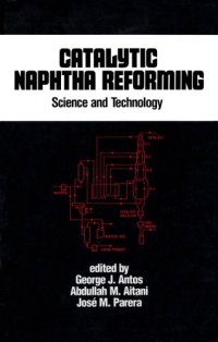 cover of the book Catalytic Naphtha Reforming 