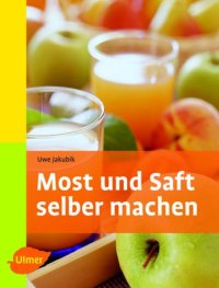 cover of the book Most und Saft selber machen