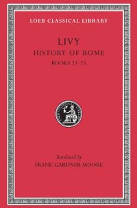 cover of the book Livy: History of Rome (Books 23-25)