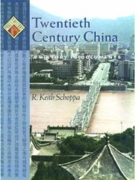 cover of the book Twentieth Century China: A History in Documents 