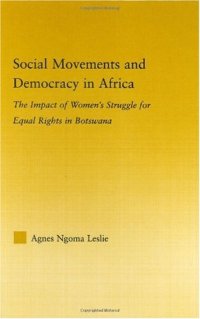 cover of the book Social Movements and Democracy in Africa: The Impact of Women's Struggles for Equal Rights in Botswana 