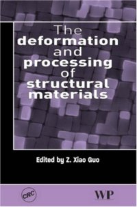 cover of the book The Deformation and Processing of Structural Materials