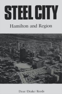 cover of the book Steel City: Hamilton and Region