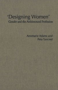 cover of the book 'Designing Women': Gender and the Architectural Profession