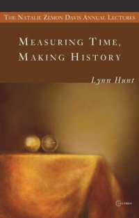 cover of the book Measuring Time, Making History