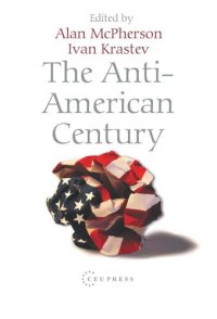 cover of the book The Anti-American Century