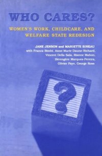 cover of the book Who Cares?: Women's Work, Childcare, and Welfare State Redesign