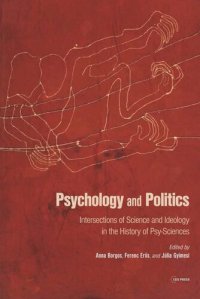 cover of the book Psychology and Politics: Intersections of Science and Ideology in the History of Psy-Sciences