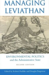 cover of the book Managing Leviathan: Environmental Politics and the Administrative State, Second Edition