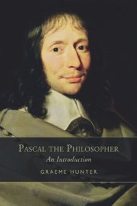 cover of the book Pascal the Philosopher: An Introduction