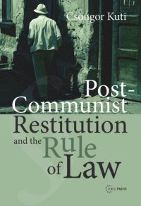 cover of the book Post-Communist Restitution and the Rule of Law