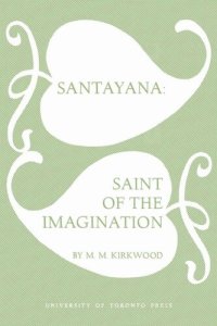 cover of the book Santayana: Saint of the Imagination