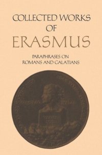 cover of the book Collected Works of Erasmus: Paraphrases on Romans and Galatians