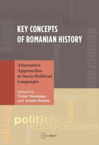 cover of the book Key Concepts of Romanian History: Alternative Approaches to Socio-Political Languages