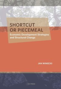 cover of the book Shortcut or Piecemeal: Economic Development Strategies and Structural Change