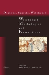 cover of the book Witchcraft Mythologies and Persecutions