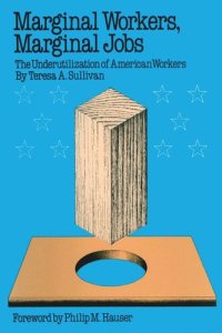 cover of the book Marginal Workers, Marginal Jobs: The Underutilization of American Workers