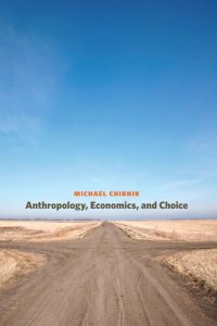 cover of the book Anthropology, Economics, and Choice