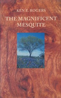 cover of the book The Magnificent Mesquite