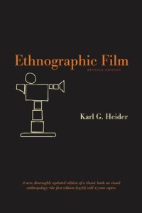 cover of the book Ethnographic Film: Revised Edition