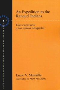 cover of the book An Expedition to the Ranquel Indians: Excursion a los indios ranqueles