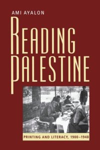 cover of the book Reading Palestine: Printing and Literacy, 1900-1948