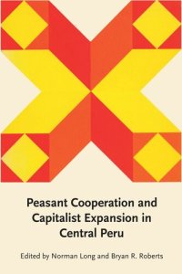 cover of the book Peasant Cooperation and Capitalist Expansion in Central Peru