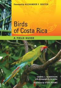 cover of the book Birds of Costa Rica: A Field Guide