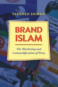 cover of the book Brand Islam: The Marketing and Commodification of Piety