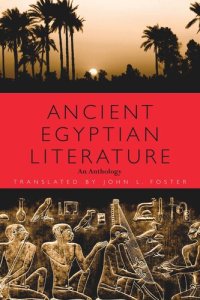 cover of the book Ancient Egyptian Literature: An Anthology