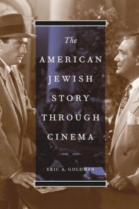 cover of the book The American Jewish Story through Cinema