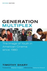 cover of the book Generation Multiplex: The Image of Youth in American Cinema since 1980