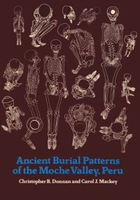 cover of the book Ancient Burial Patterns of the Moche Valley, Peru