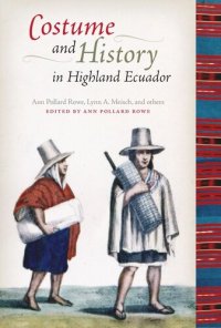 cover of the book Costume and History in Highland Ecuador