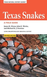 cover of the book Texas Snakes: A Field Guide