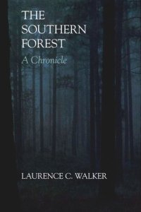 cover of the book The Southern Forest: A Chronicle