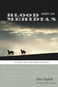 cover of the book Notes on Blood Meridian: Revised and Expanded Edition