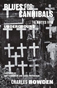 cover of the book Blues for Cannibals: The Notes from Underground