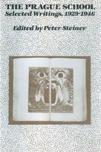 cover of the book The Prague School: Selected Writings, 1929-1946