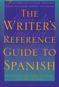 cover of the book The Writer's Reference Guide to Spanish