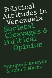 cover of the book Political Attitudes in Venezuela: Societal Cleavages and Political Opinion