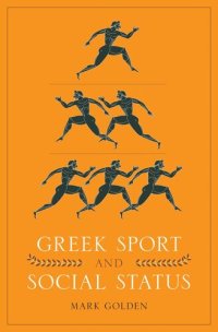 cover of the book Greek Sport and Social Status