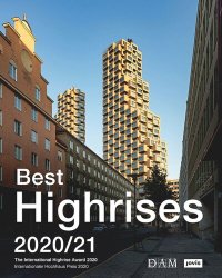 cover of the book Best Highrises 2020/21: Internationaler Hochhaus Preis 2020