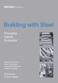 cover of the book Building with Steel: Details, Principles, Examples