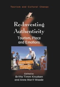 cover of the book Re-Investing Authenticity: Tourism, Place and Emotions