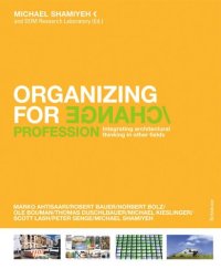 cover of the book Organizing for Change: Integrating Architectural Thinking in Other Fields