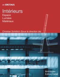 cover of the book Intérieurs: Espace, Lumière, Matériaux