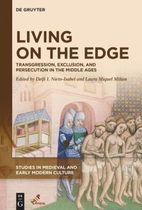 cover of the book Living on the Edge: Transgression, Exclusion, and Persecution in the Middle Ages