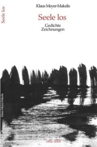 cover of the book Seele los: Gedichte Zeichnungen